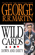 Down and Dirty - Martin, George R R (Editor), and Snodgrass, Melinda M (Editor)