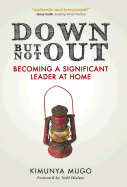 Down But Not Out: Becoming a Significant Leader at Home