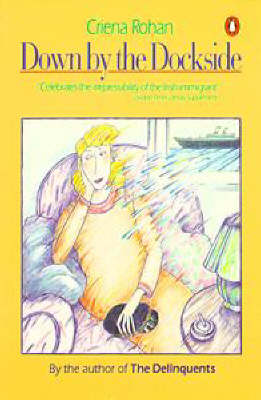 Down by the Docks - Rohan, Criena, and Reid, Barrett (Foreword by)