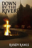 Down by the River - Rawls, Randy
