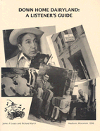 Down Home Dairyland: A Listener's Guide