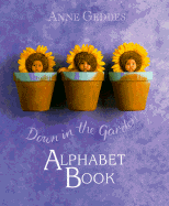 Down in the Garden Alphabet Book