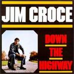 Down the Highway