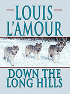 Down the Long Hills