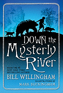 Down the Mysterly River