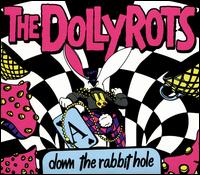 Down the Rabbit Hole - The Dollyrots
