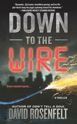 Down to the Wire - Rosenfelt, David