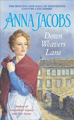 Down Weavers Lane - Jacobs, Anna