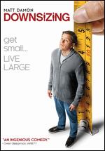 Downsizing - Alexander Payne