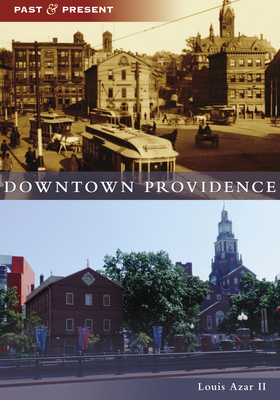 Downtown Providence - Azar, Louis