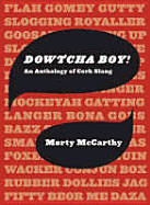 Dowtcha Boy: An Anthology of Cork Slang