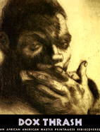 Dox Thrash: An African-American Master Printmaker Rediscovered