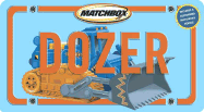 Dozer: With Bulldozer - Bailer, Darice, and Bailer, Darice