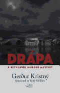 Dr�pa: A Murder Mystery