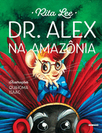 Dr. Alex Na Amaz?nia