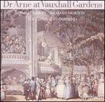 Dr Arne at Vauxhall Gardens