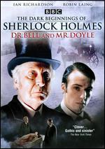 Dr. Bell and Mr. Doyle