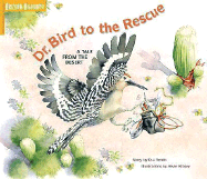 Dr. Bird to the Rescue: A Tale from the Desert