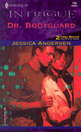 Dr Bodyguard - Andersen, Jessica S