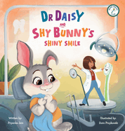 Dr Daisy and Shy Bunny's Shiny Smile