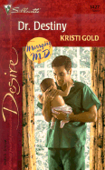 Dr. Destiny - Gold, Kristi