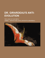 Dr. Girardeau's Anti-Evolution: The Logic of His Reply