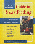 Dr. Jack Newman's Guide to Breastfeeding