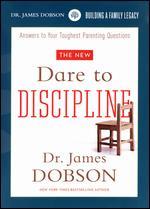 Dr. James Dobson: Dare to Discipline