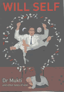 Dr Mukti and Other Tales of Woe