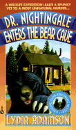 Dr. Nightingale Enters the Bear Cave