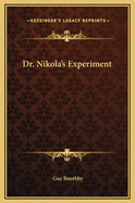 Dr. Nikola's Experiment