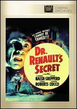 Dr. Renault's Secret