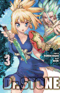 Dr. Stone, Vol. 3: Two Million Years of Being