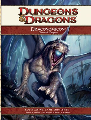 Draconomicon: Chromatic Dragons - Cordell, Bruce R, and Bonner, Logan, and Marmell, Ari