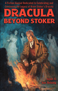 Dracula Beyond Stoker Issue 8: Van Helsing