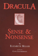 Dracula: Sense and Nonsense