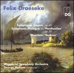Draeseke: Symphonia tragica; Overtures