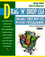 Drag `n' Drop CGI: Enhance Your Web Site Without Programming