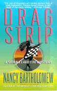 Drag Strip - Bartholomew, Nancy
