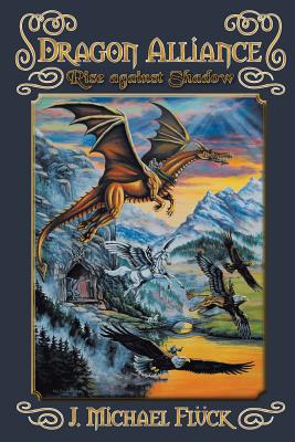 Dragon Alliance Rise Against Shadow: Rise Against Shadow - Fluck, J Michael