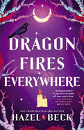 Dragon Fires Everywhere