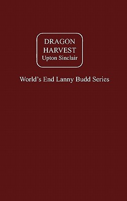 Dragon Harvest - Sinclair, Upton
