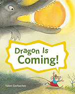 Dragon Is Coming!
