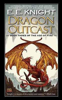 Dragon Outcast - Knight, E E