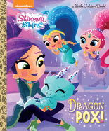 Dragon Pox! (Shimmer and Shine)