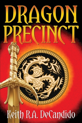 Dragon Precinct - DeCandido, Keith R a