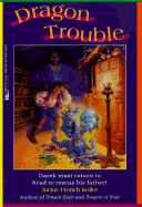 Dragon Trouble