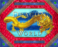 Dragon World: A Pop-Up Guide to These Scaled Beasts