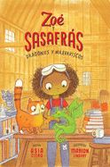 Dragones Y Malvaviscos: Zo? Y Sasafr�s #1