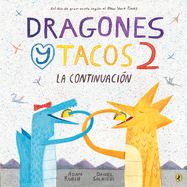 Dragones y tacos 2: La continuaci�n